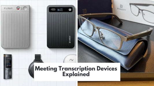 Meeting Transcription Devices Explained: A 2026 Guide