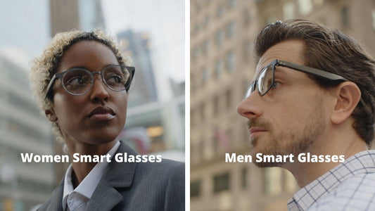 Men vs Women Smart Glasses: A Guide to Design, Fit, and Features